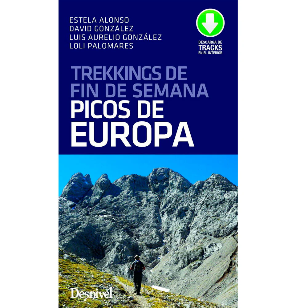 TREKKINGS DE FIN DE SEMANA POR LOS PICOS DE EUROPA - Estela Alonso, Luis Aurelio González, Loli Palomares y David González